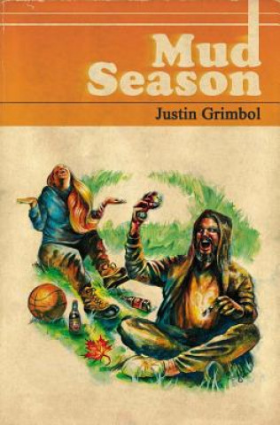 Książka MUD SEASON Justin Grimbol