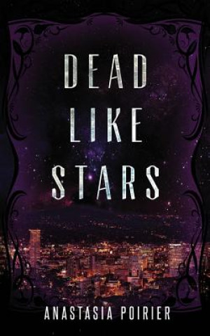 Carte DEAD LIKE STARS Anastasia Poirier