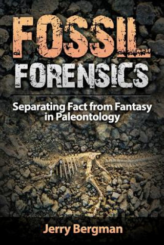 Knjiga Fossil Forensics Bergman Jerry
