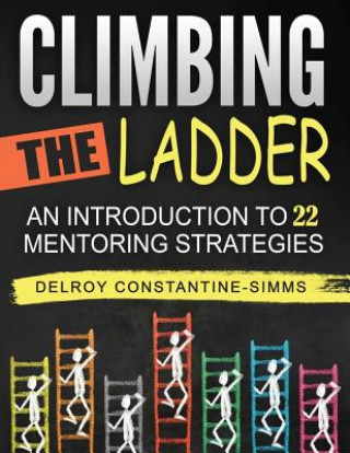 Kniha Climbing The Ladder Delroy Constantine-Simms