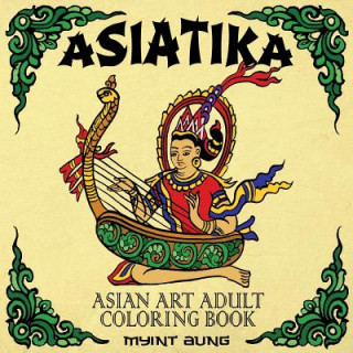 Книга Asiatika Asian Art Adult Coloring Book 