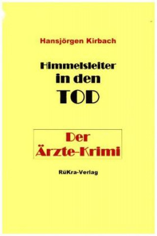 Boek Himmelsleiter in den Tod Hansjörg Kirbach