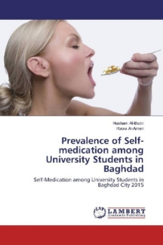 Libro Prevalence of Self-medication among University Students in Baghdad Husham Al-Badri