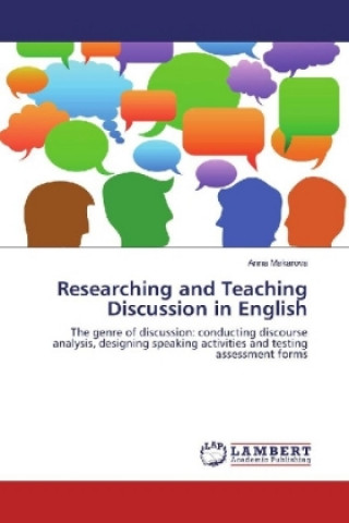 Kniha Researching and Teaching Discussion in English Anna Makarova