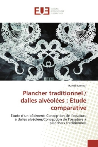 Könyv Plancher traditionnel / dalles alvéolées : Etude comparative Hamdi Bannour