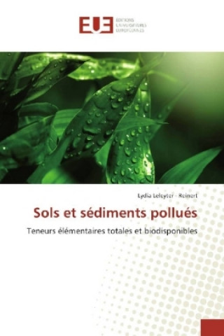 Kniha Sols et sédiments pollués Lydia Leleyter - Reinert