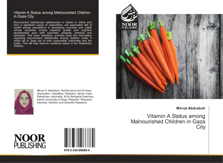 Knjiga Vitamin A Status among Malnourished Children in Gaza City Mirvat Abdraboh