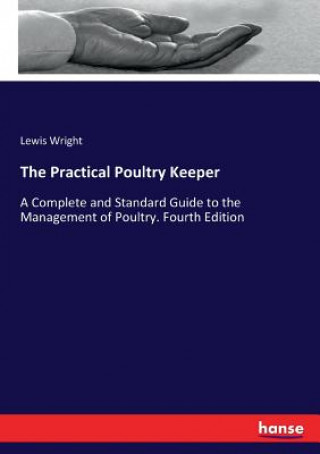 Книга Practical Poultry Keeper Wright Lewis Wright