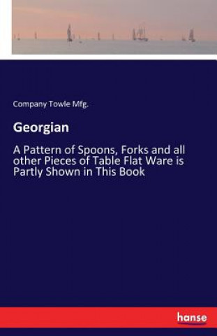 Book Georgian Company Towle Mfg.