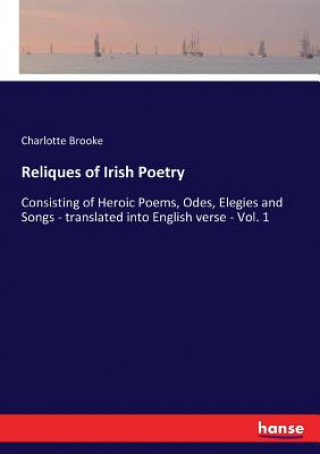 Kniha Reliques of Irish Poetry Charlotte Brooke