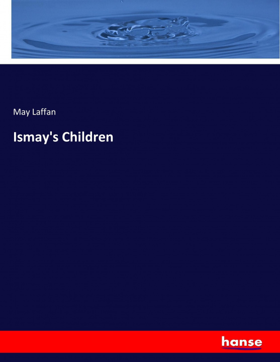 Kniha Ismay's Children May Laffan