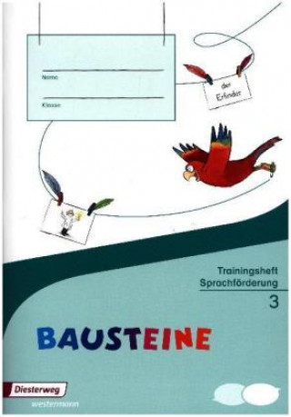 Livre BAUSTEINE Sprachbuch 3. Trainingsheft Sprachförderung. Baden-Württemberg, Berlin, Brandenburg, Bremen, Hamburg, Hessen, Mecklenburg-Vorpommern, Nieder 