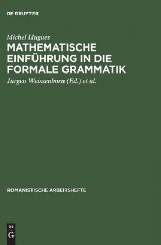 Könyv Mathematische Einfuhrung in die formale Grammatik Michel Hugues