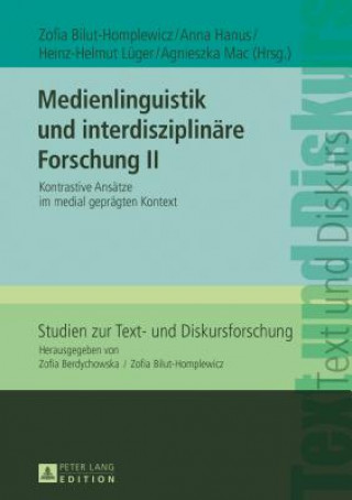 Kniha Medienlinguistik Und Interdisziplinaere Forschung II Zofia Bilut-Homplewicz