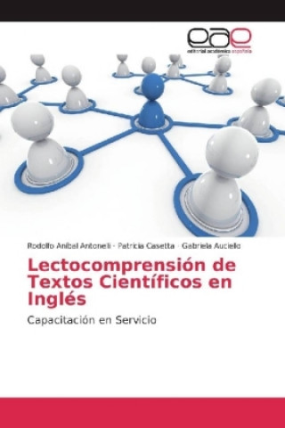 Книга Lectocomprensión de Textos Científicos en Inglés Rodolfo Aníbal Antonelli