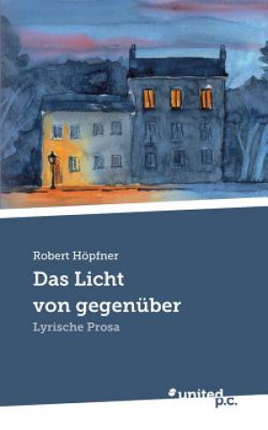 Kniha Licht Von Gegen ber Robert Hopfner