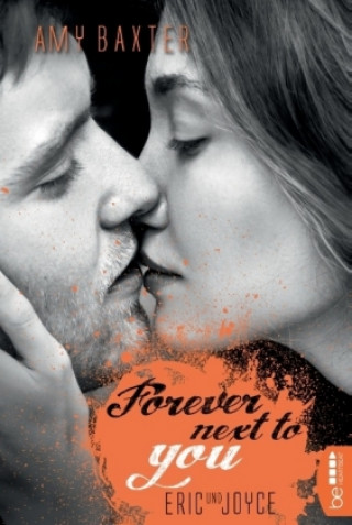 Könyv Forever next to you - Eric & Joyce Amy Baxter