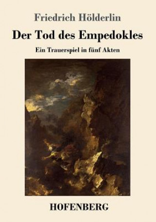 Kniha Tod des Empedokles Friedrich Holderlin