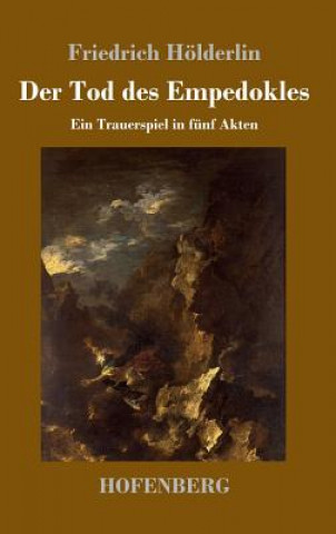 Kniha Der Tod des Empedokles Friedrich Holderlin