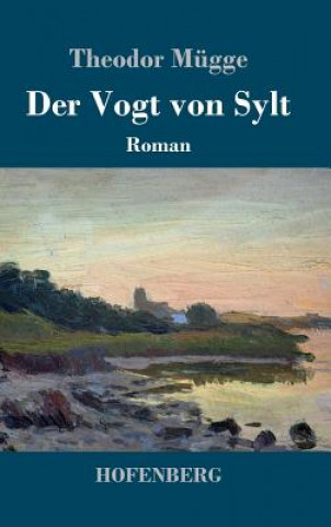 Carte Der Vogt von Sylt Theodor Mügge