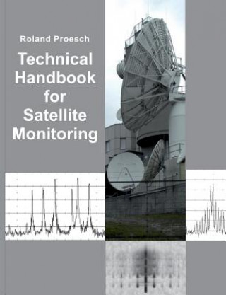 Książka Technical Handbook for Satellite Monitoring Roland Proesch