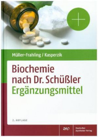 Книга Biochemie nach Dr. Schüßler Ergänzungsmittel Margit Müller-Frahling