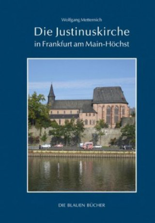 Carte Die Justinuskirche in Frankfurt am Main - Höchst Wolfgang Metternich