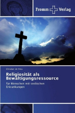 Kniha Religiosität als Bewältigungsressource Christian de Vries