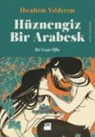 Carte Hüznengiz Bir Arabesk Halil ibrahim Yildirim