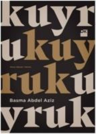 Kniha Kuyruk Basma Abdel Aziz
