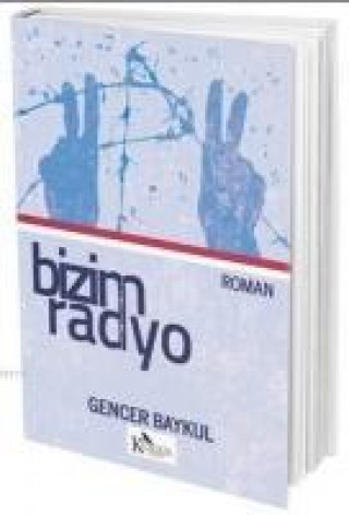 Kniha Bizim Radyo Gencer Baykul