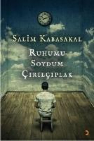 Kniha Ruhumu Soydum Cirilciplak Salim Kabasakal
