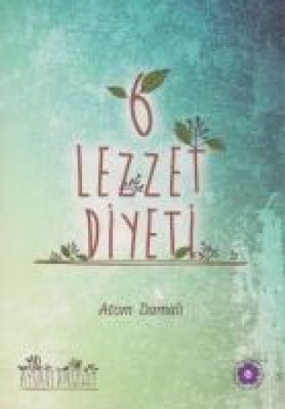 Kniha 6 Lezzet Diyeti Atom Damali