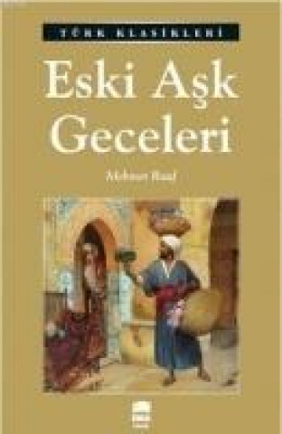 Book Eski Ask Geceleri Mehmet Rauf