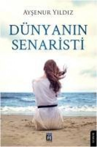 Книга Dünyanin Senaristi Aysenur Yildiz