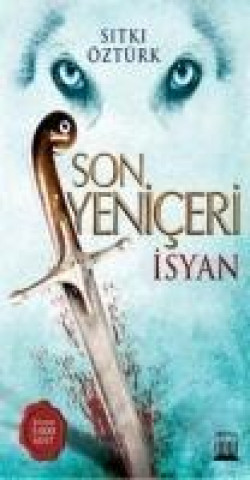 Book Son Yeniceri Isyan Sitki Öztürk