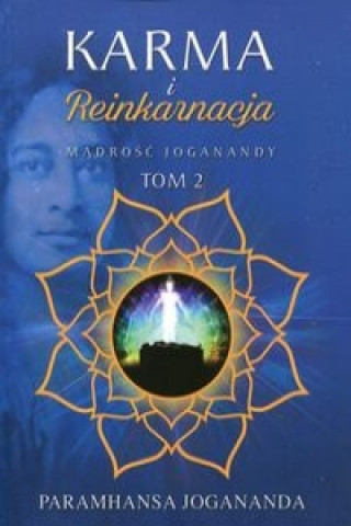 Książka Karma i reinkarnacja Jogananda Paramahansa