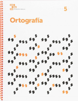 Книга Ortografia 5 Primaria Baula 