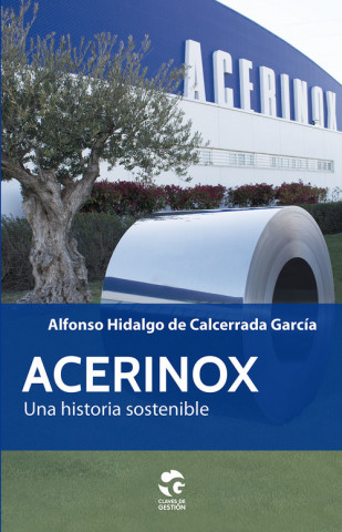 Книга Acerinox: Una historia sostenible 