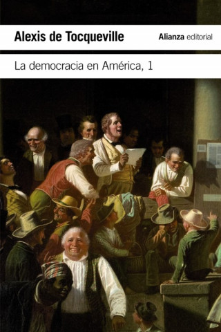 Βιβλίο La democracia en América, 1 ALEXIS DE TOCQUEVILLE