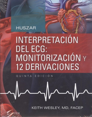 Kniha Huszar. Interpretación del ECG: monitorización y 12 derivaciones 