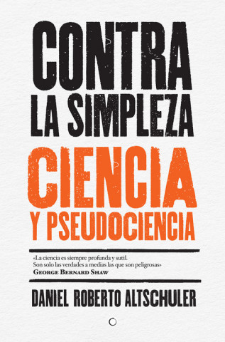Knjiga Contra la simpleza DANIEL ROBERTO ALTSCHULER