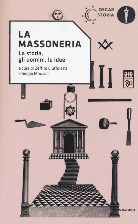 Carte La Massoneria. La storia, gli uomini, le idee Z. Ciuffoletti