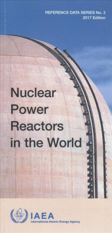 Carte Nuclear Power Reactors in the World, 2017 Edition International Atomic Energy Agency