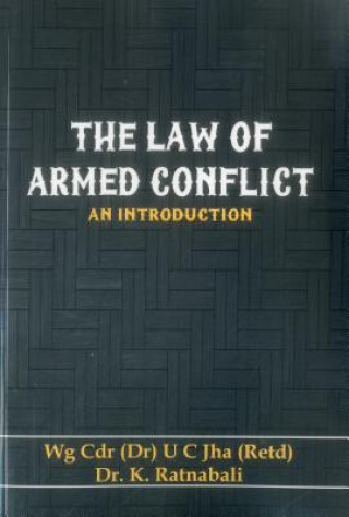 Book Law of Armed Conflict Dr U. C. Jha