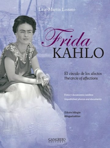 Könyv FRIDA KAHLO. EL CIRCULO DE LOS AFECTOS 