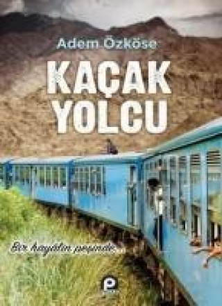 Книга Kacak Yolcu Adem Özköse