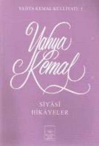 Libro Siyasi Hikayeler Yahya Kemal Beyatli