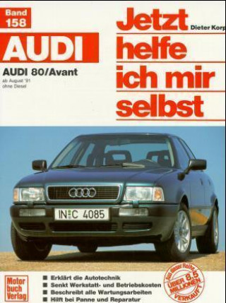 Kniha Audi 80/ Avant Dieter Korp