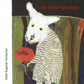 Knjiga Ein Schaf soo brav Edith Eugenie Horlacher